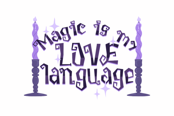 Magic is My Love Language: Graphics for Crafts & Blogs